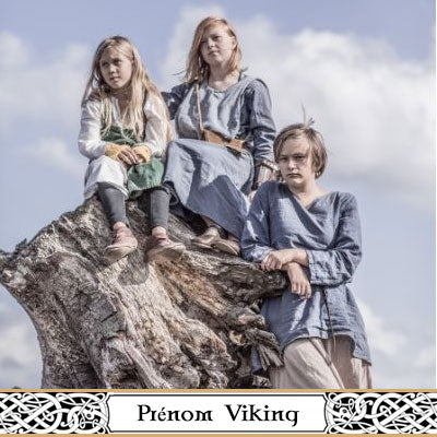 Prénoms Viking et leur signification | Viking Héritage